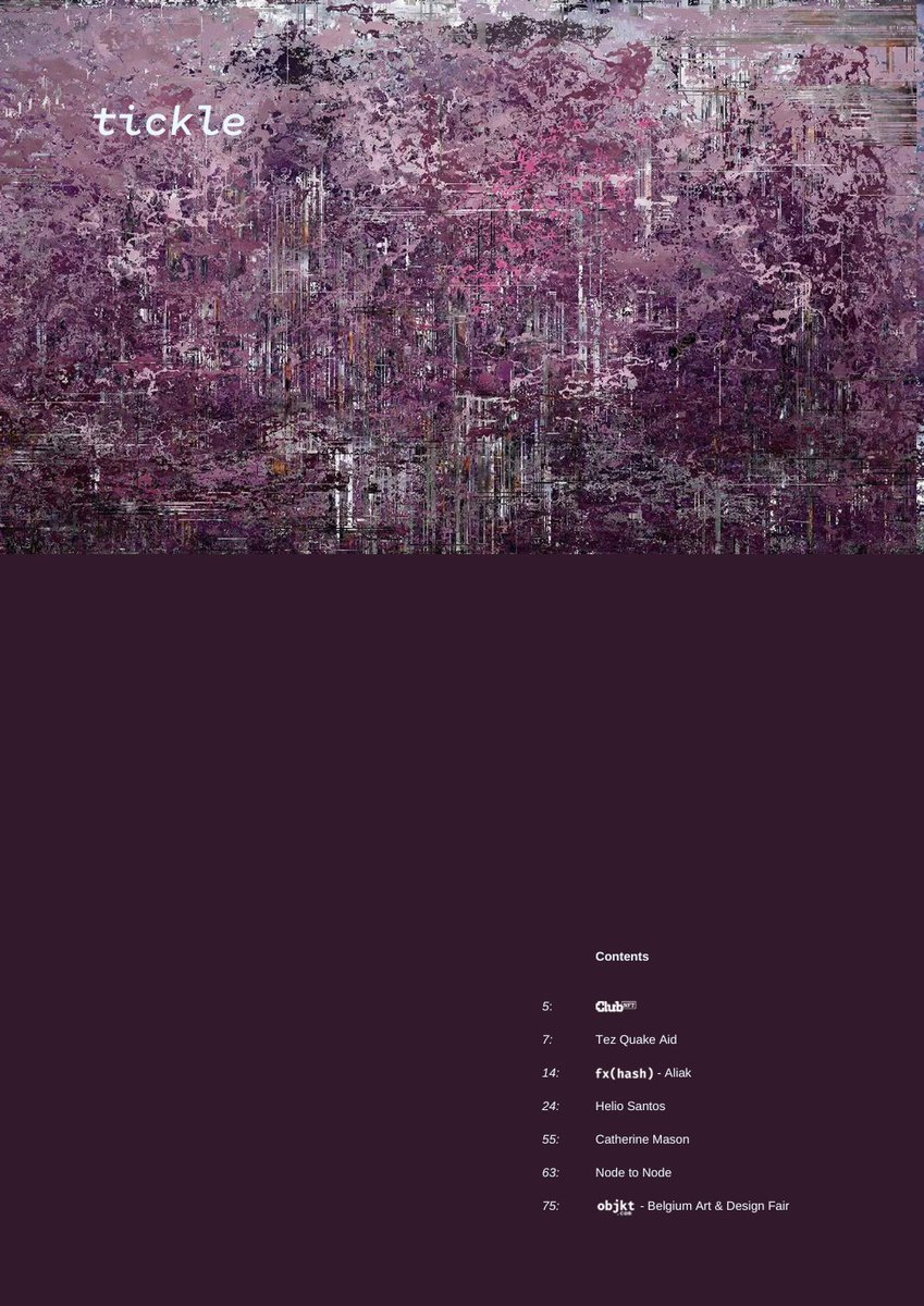 Issue #88 of The Tickle is live! 

Compelling talks with <a href="/HeliodoroSantos/">Helio Santos</a> &amp; <a href="/AliaK/">kath odonnell ::: AliaK</a>

An exclusive peek at <a href="/KateVassGalerie/">Kate Vass Studio</a>'s Node to Node, &amp; <a href="/objktcom/">objkt</a>'s open call + Belgium Art &amp; Design Fair. 

Insights from Catherine Mason &amp; an insider's scoop from <a href="/ruralidyll/">ruralidyll</a> on <a href="/tezquakeaid/">TezQuakeAid</a>.