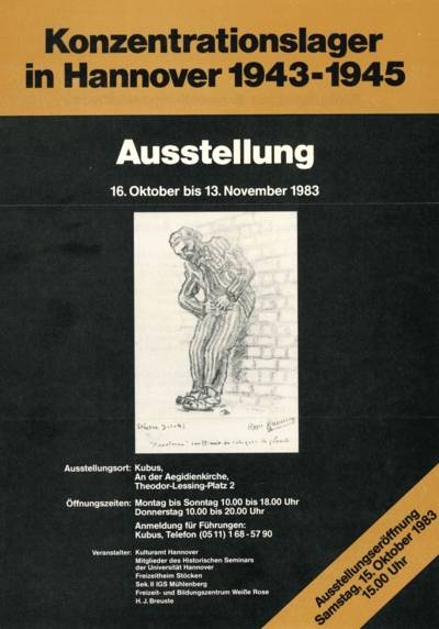 16.11.2023 ab 18:00 bis 20:00 Uhr
VERANSTALTUNG "PROVOKATION UND POLITIKUM" 
ZeitZentrum Zivilcourage
Theodor-Lessing-Platz 1A
30159 Hannover 

Vor 40 Jahren: Ausstellung „Konzentrationslager in Hannover 1943-1945“

Programm:
hannover.de/Kultur-Freizei…