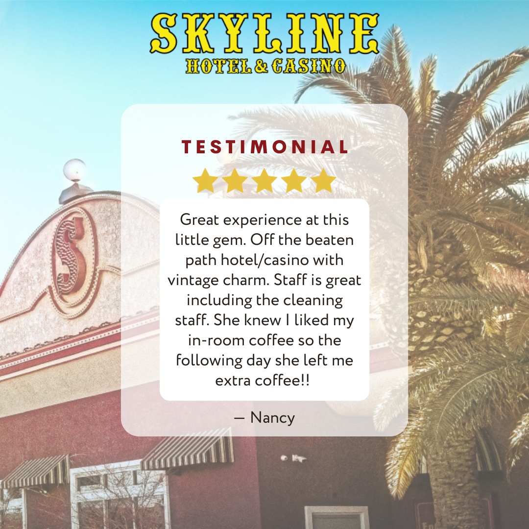 Our staff love going the extra mile to make sure you have a great experience 🌟☕
.
.
. 
#SkylineHotelandCasino #Hotel #Casino #Testimonial #Review #FiveStarReview #Nevada #NevadaTravel #Vintage #VintageVegas #ModernAmenities #Henderson #LasVegas #Resort