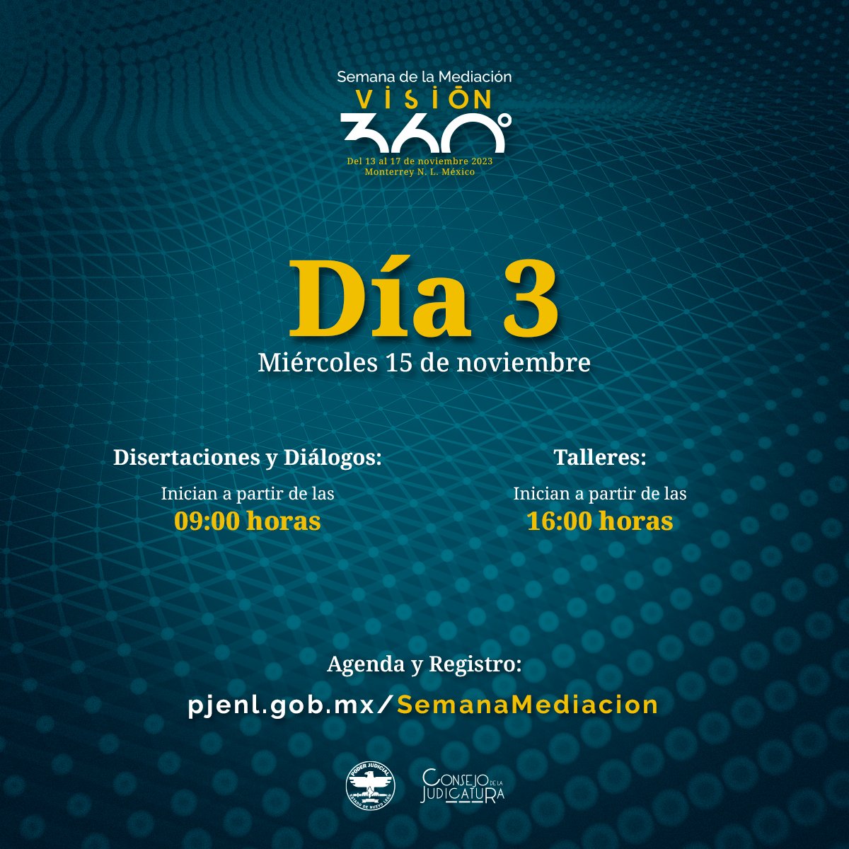Las y los esperamos mañana en el #Día3 de la #SemanaMediación2023 #Visión360

#Disertaciones y #Diálogos inician desde las 09:00 horas

#Talleres inician desde las 16:00 horas

Agenda y Registro:
pjenl.gob.mx/SemanaMediacio…

#PJENL #MecanismosAlternativos #Mediación