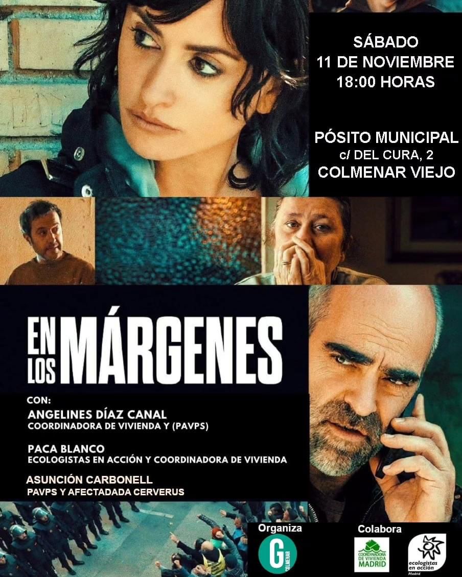 Mañana a las 18.00 en el Posito municipal de Colmenar Viejo se proyecta la película de "En los márgenes" con coloquio sobre la realidad de los desahucios. Os esperamos