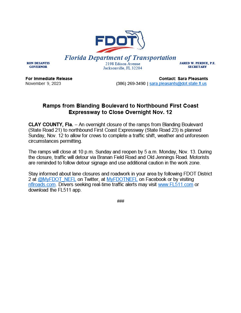 🚨FDOT has announced an overnight closure of the ramps from Blanding Boulevard (State Road 21) to northbound First Coast Expressway (State Road 23). The closure is planned for Sunday, Nov. 12. See below for more information 👇