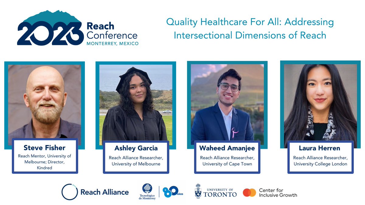 #2023ReachConference session announcement! We're thrilled to announce Steve Fisher, Ashley Garcia, Waheed Amanjee, and Laura Herren will join us in Monterrey, Mexico to discuss quality healthcare for all. @UniMelb @UCT_news @UCL_Global Learn more: reachalliance.org/event/2023-rea…