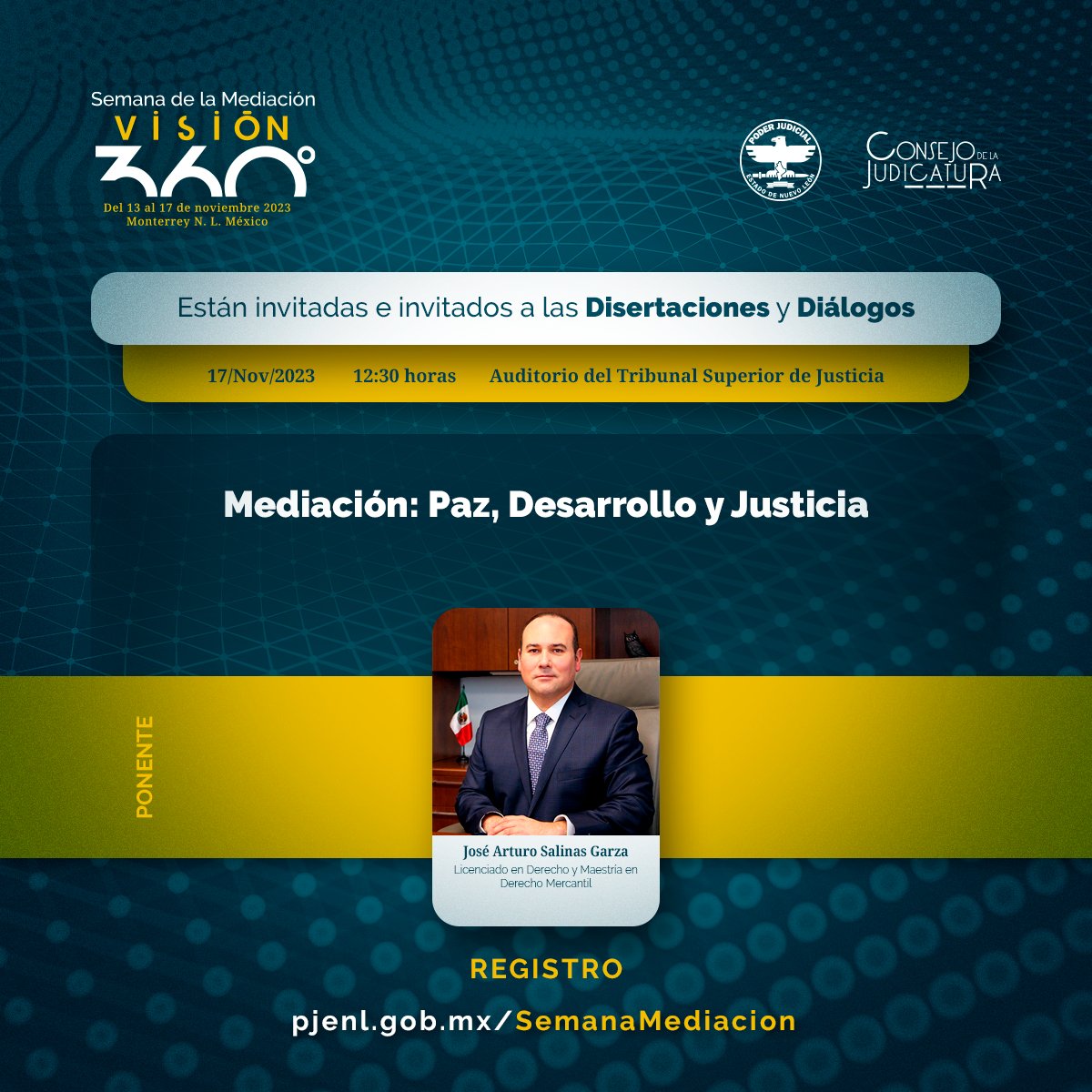 Están invitadas e invitados a las #Disertaciones y #Diálogos de la #SemanaMediación2023 #Visión360

Viernes 17/Nov/2023
Lugar: Auditorio del TSJ y facebook.com/pjenl
Evento sin costo.

Registro:
pjenl.gob.mx/SemanaMediacio…

#PJENL #Mediación #MecanismosAlternativos