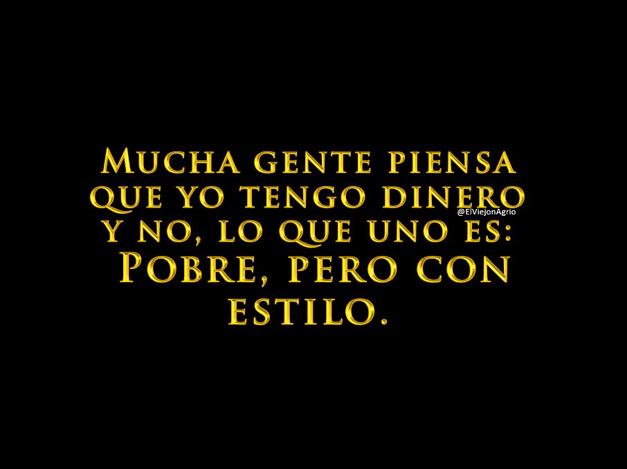 ¡pos oigan!