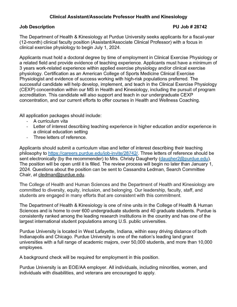 We are hiring for a Clinical Assistant/Associate Professor in the area of Clinical Exercise Physiology. Come join our growing faculty team in the Department of Health and Kinesiology at Purdue University. <a href="/HKPurdue/">Purdue H & K</a>