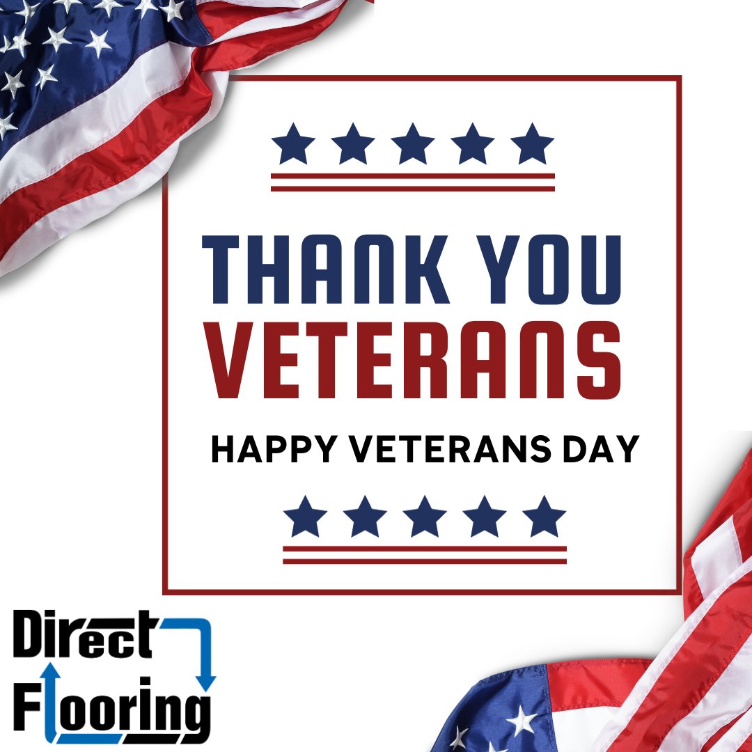 The Direct Flooring family thanks everyone who has served. Happy Veteran's Day!

#VeteransDay #ThankYouForYourService #thankyouveterans