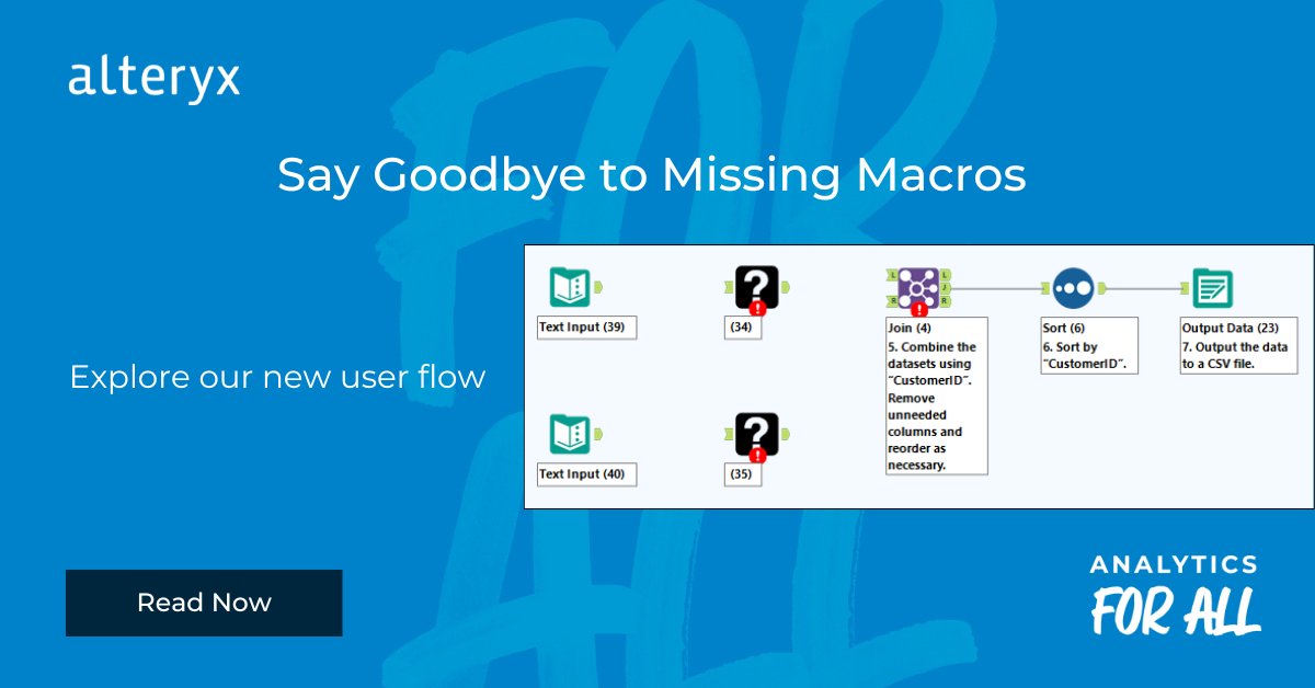 alteryx's tweet image. Say goodbye to the headache-inducing days of those black question marks from missing #macros! With the 2023.2 Designer release, we've introduced a seamless solution to debug #MissingMacros.

👉 Check out the new user flow here: ow.ly/PV5050Q4LBT

#AlteryxCommunity
