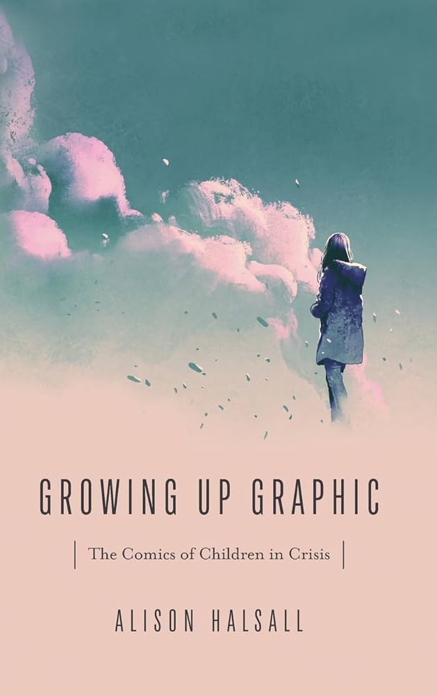 CCYYork's tweet photo. @malsall's book, 'Growing Up Graphic: The Comics of Children in Crisis,' has just been featured in The Page 99 Test.   
Learn more: https://t.co/206U0iYTg3…

@YorkULAPS @YorkUnews @YUResearch https://t.co/xJp9Bqv4nF