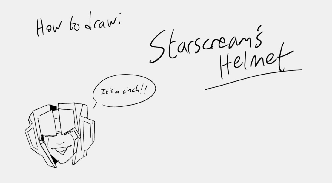 a small tutorial on how I break down Starscream's helmet! apologize my very fast and messy doodles
(1/2)