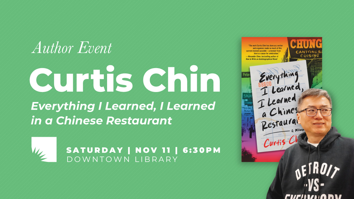 Join us for an evening with Detroit's own @Curtischin, author of 'Everything I Learned, I Learned in a Chinese Restaurant'. In conversation with @DorisTruong, the pair will discuss leadership, diversity, and more. Tomorrow night, at 6:30 pm Downtown. aadl.org/node/618057