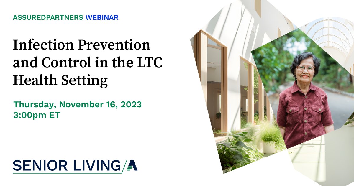 Join AssuredPartners Senior Living on November 16 for our webinar, “Infection Prevention and Control in the LTC Health Setting.” In this session, we will explore infection control practices and programs that assist healthcare providers. Register here: bit.ly/3tTAFzk