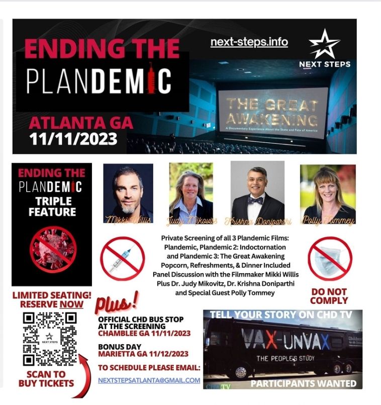 🔥TOMORROW!!! 11/11/23 JOIN US in Atlanta, GA for a special Triple Feature Screening of all 3 Plandemic Films with Mikki Willis, Dr. Judy Mikovits, Dr. Krishna Doniparthi, and special guest Polly Tommey! Refreshments & Dinner included.  It's a cinematic experience you won't
