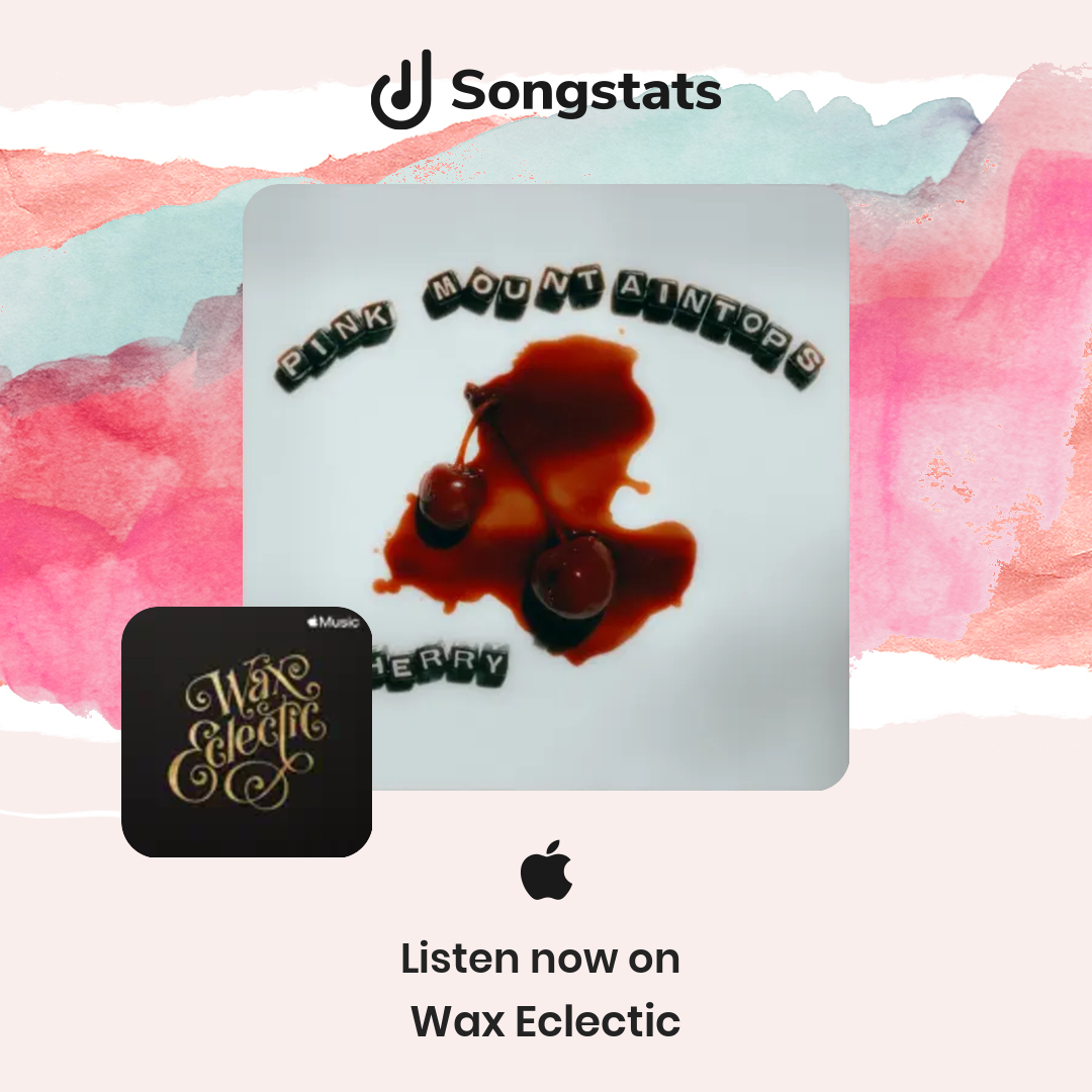 @pinkmtps Awww yes! 'Cherry' got added to the editorial playlist 'Wax Eclectic' on Apple Music!