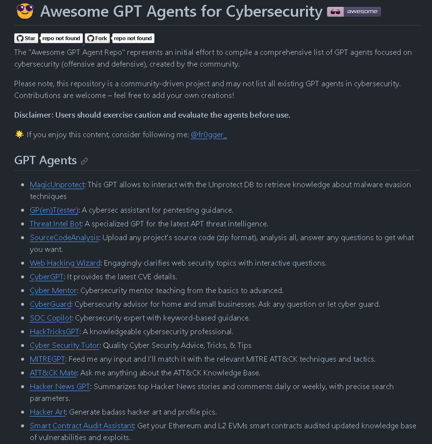 Okay, I've created an 'awesome repository' that lists all the GPTs related to cybersecurity. Take a look – the list is continuously growing and there are already many use cases! Feel free to add yours 👇#gpt #infosec #Agents github.com/fr0gger/Awesom…
