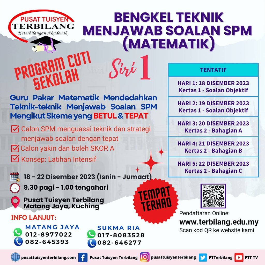 PTTerbilang's tweet photo. PROGRAM CUTI SEKOLAH!!!

BENGKEL TEKNIK MENJAWAB SOALAN SPM (MATEMATIK) – SIRI 1

🗓️ 18 – 22 Disember 2023
⏰9.30 pagi – 1.00 tengahari
📍Pusat Tuisyen Terbilang Matang Jaya

Wasap: 0128977022 / 082-645393

BORANG PENDAFTARAN
https://t.co/OX5TuddRzM https://t.co/I8GNWqMcgc