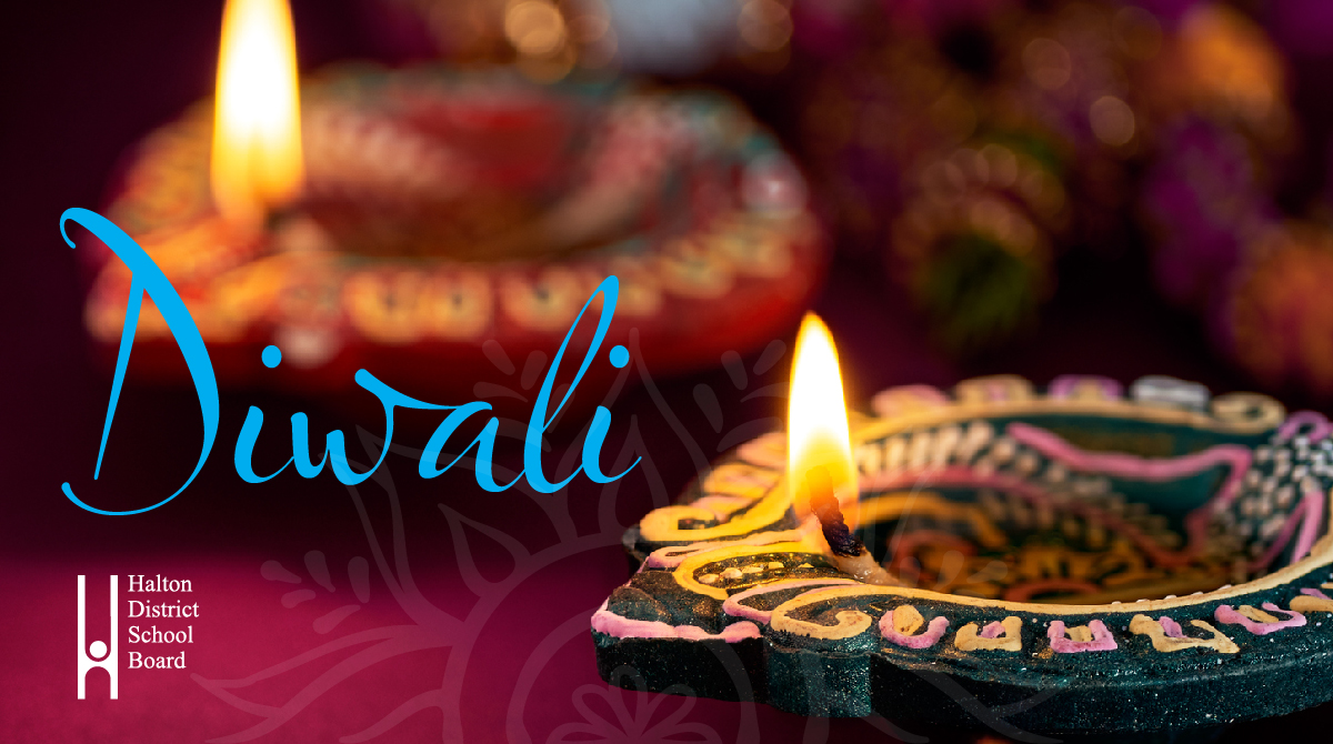 Best wishes, peace and happiness, to all families celebrating Diwali in our #HDSB community and beyond.