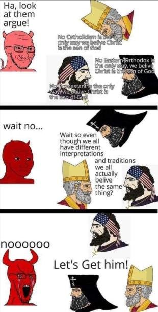 TheInte25788561's tweet photo. I am sick and tired of seeing pointless arguing between Christians. If I see and more pointless bickering, whether they be Catholic, Orthodox, or Protestant, I'm replying with these images. We have more important things to worry about. https://t.co/Ahmxu3TlKx