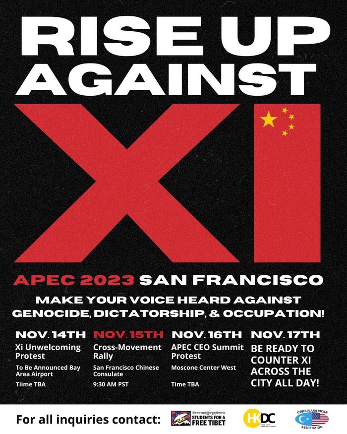 hkdc_us's tweet photo. There will be protests against Xi Jinping from November 14 to 17 in San Francisco. All who support freedom and democracy & oppose oppression and dictatorship are welcome to join. For #Tibet, for #EastTurkistan, for #HongKong. https://t.co/ZpaKB9rkht