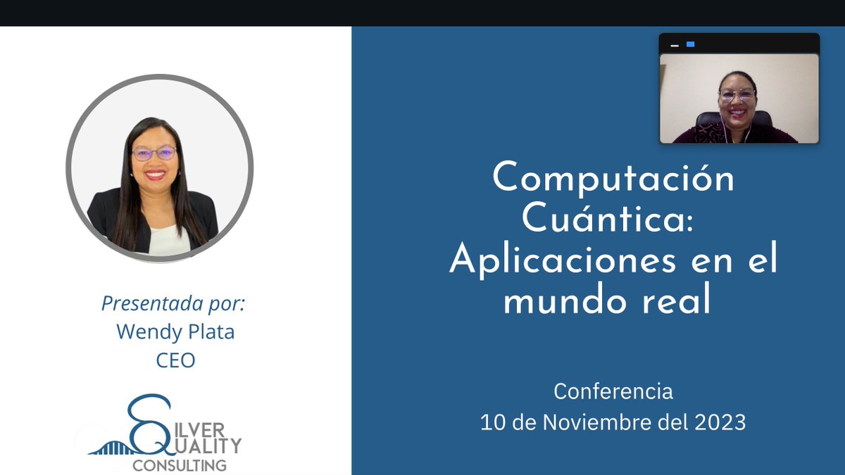 wendy_plata's tweet photo. Estoy muy agradecida por la oportunidad de impartir la Conferencia “Computación Cuántica: Aplicaciones en el mundo real“, en Silver Quality Consulting Quantum Day 11. 
#quantumcomputing
#quantumeducation
#quantumtech https://t.co/6PWANEVLqI