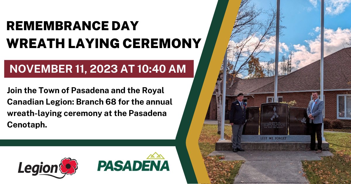 Important Information for Remembrance Day! 
The Pasadena Legion will be closed tonight (November 10, 2023) in preparation for Remembrance Day which is this Saturday. 
Please come out to the town cenotaph at 10:40 am this Saturday, November 11