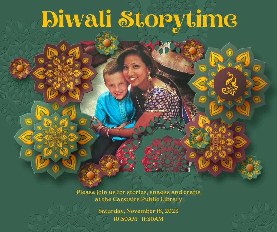Now for something less cowboy and more Indian ... we hope you'll join Ayesha at #Diwali Storytime at the @CarstairsL on Saturday, Nov 18 at 10:30am. @ABbookpub @ireadcanadian @WeReadAB #Carstairs
