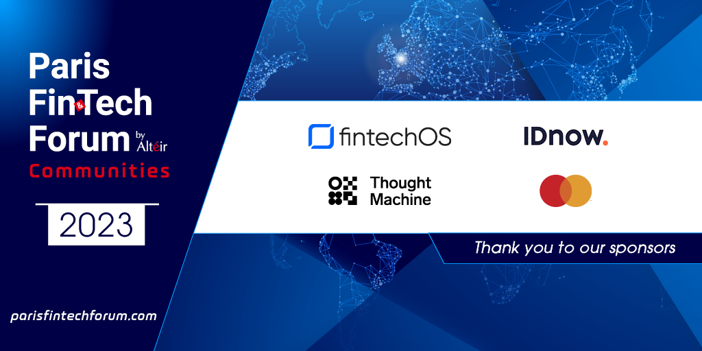 Thanks to our PFF23 Debat & Diner sponsors for their support ! To discover our digital content & in person side events go on ➡️ parisfintechforum.com cc @fintech_os @MastercardNews @thoughtmachine @IDnow_France