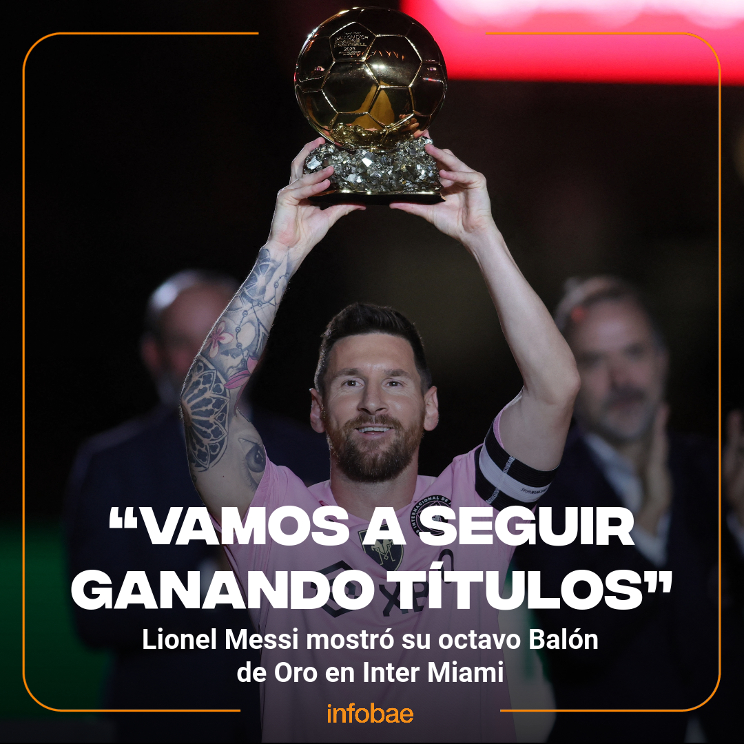 infobae's tweet photo. Lionel Messi mostró su octavo Balón de Oro en Inter Miami y prometió: “Vamos a seguir ganando títulos” https://t.co/kfhBBw3m5v https://t.co/wIoDFZsIAR