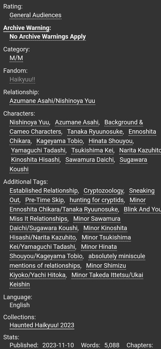 It's time for a "spooky" fic for <a href="/HaikyuuHaunted/">Haunted Haikyuu!! 2023 Posting Season!</a> featuring #asanoya and some special cryptids!

I was super lucky to be paired with <a href="/MeowMonster97/">MeowMonster/Megan💚</a> so make sure to check out their art! (linked in replies)

archiveofourown.org/works/51482473