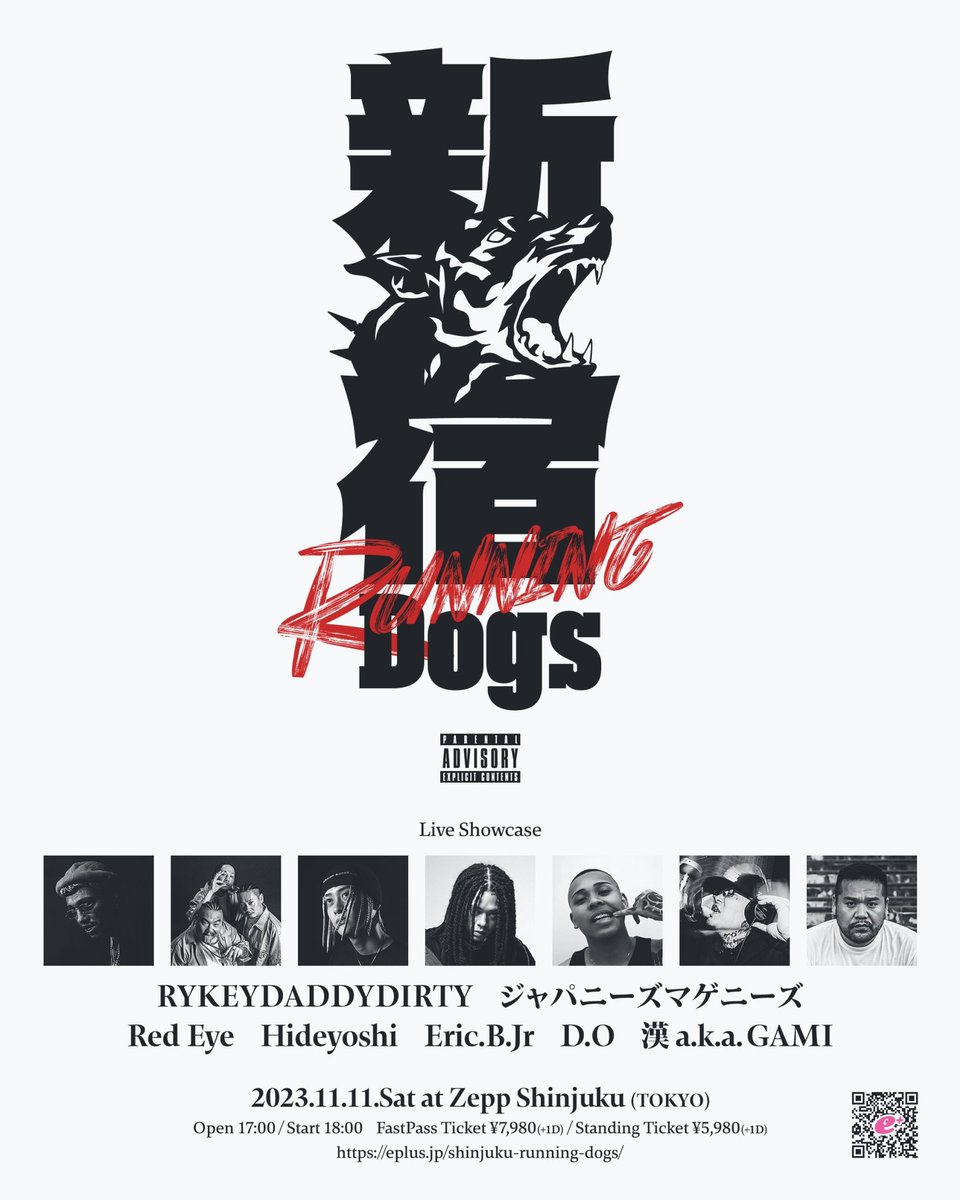 🔥🔥🔥いよいよ本日開催🔥🔥🔥

新宿Running Dogs
11/11（土）18:00~ ABEMAプレミアム
ABEMA独占生中継🔊
視聴：abe.ma/3QFhFO9

《LIVE》🎤
RYKEYDADDYDIRTY
ジャパニーズマゲニーズ
Red Eye
Hideyoshi
Eric.B.Jr
D.O
漢 a.k.a. GAMI