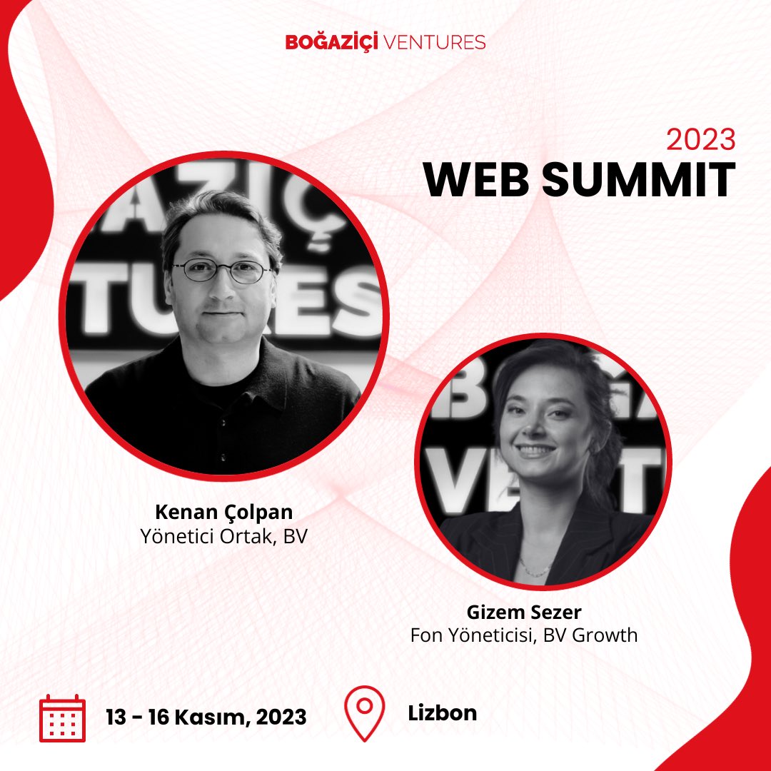 🔥 Boğaziçi Ventures, 13-16 Kasım tarihleri arasında Lizbon’da gerçekleşecek olan Web Summit 2023 etkinliğinde olacak! ✈️ 👥 Katılımcılar: @KenanColpan, Yönetici Ortak, BV Gizem Sezer, Fon Yöneticisi, BV Growth