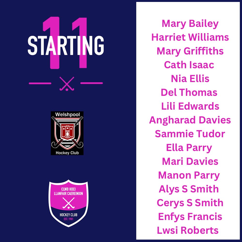 🏑 STARTING XI🏑

🆚 Welshpool
📍 Flash Leisure Centre
📆Saturday 11th November
⏰10.30am