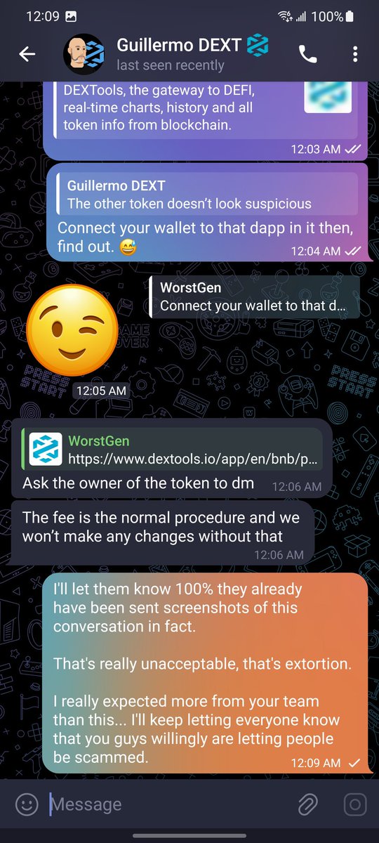 <a href="/DEXToolsApp/">DEXTools</a> You've got to be joking! This is not a good look, you are operating without any integrity &amp; trying to extort people to remove scam links that you have allowed to be presented to the public! 

I implore you to rectify your mistakes because it's the right thing to do!