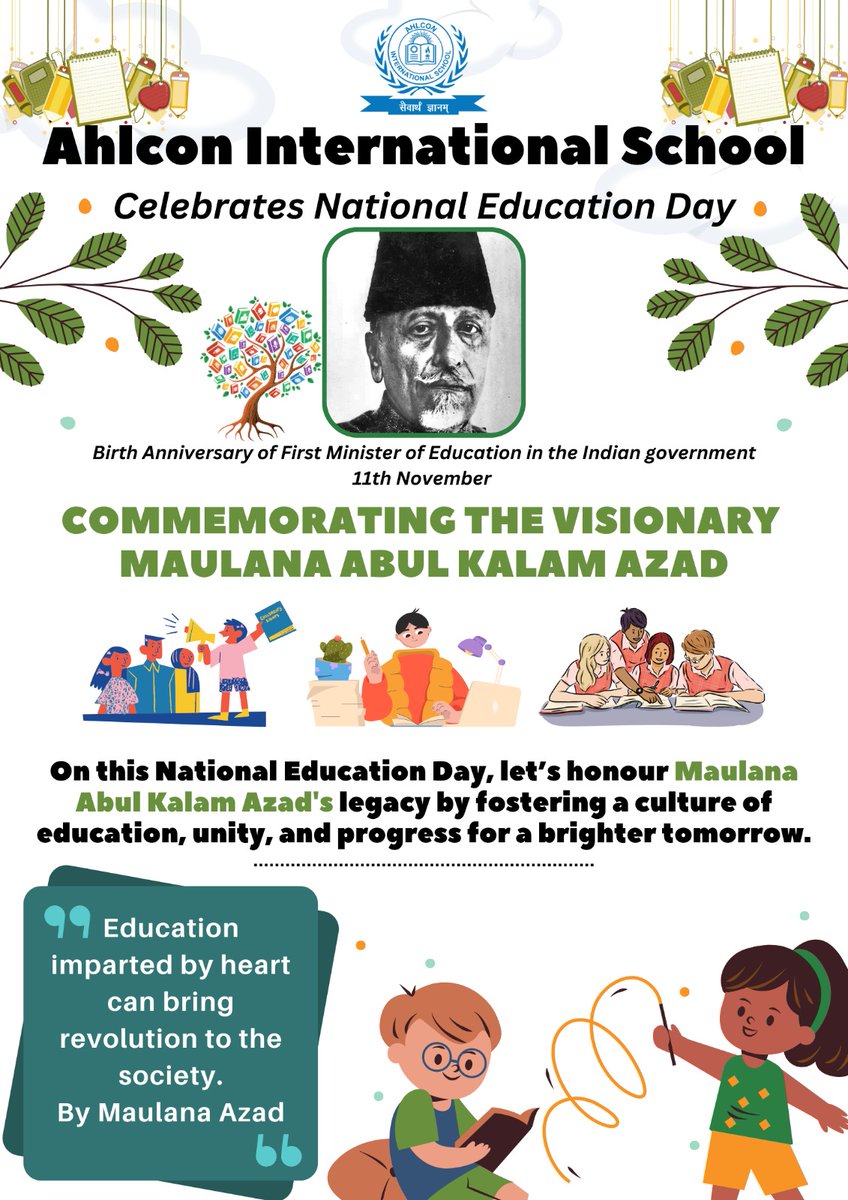 sdg4all's tweet photo. #AhlconIntl celebrates #NationalEducationDay on the birth anniversary of #MaulanaAzad, the visionary behind our education system. Let's honour his legacy and promote quality education for all! @ashokkp @y_sanjay @pntduggal @sunandask21 @cbseindia29 @Dir_Education @EduMinOfIndia https://t.co/yJNL628kD0