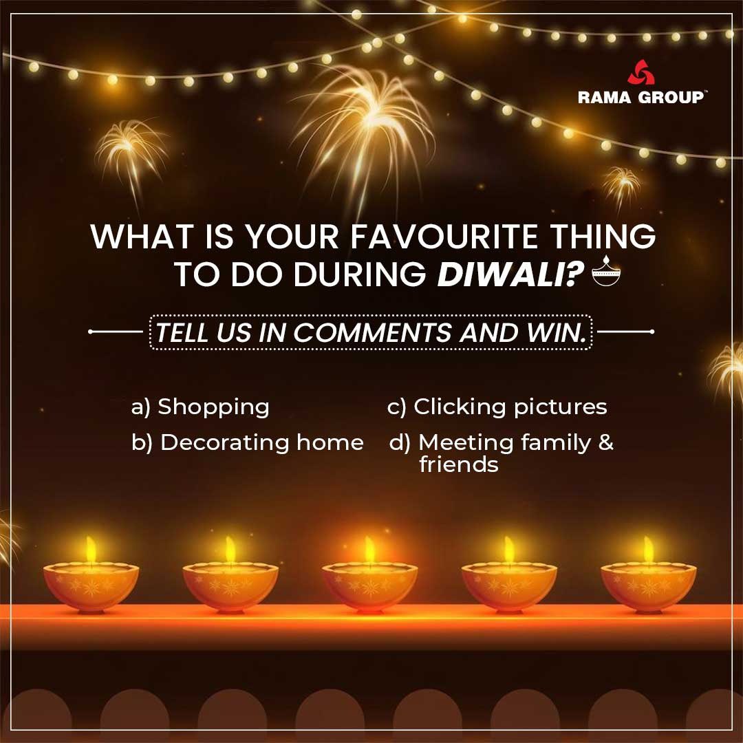Step 1: Share your favorite Diwali activity in the comments below.

Step 2: Tag a friend who loves Diwali just as much.

Step 3: Use the hashtag #DiwaliFunByRamaGroup.

Get ready to light up your Diwali with exciting Amazon vouchers! 🪔 We will be 3 lucky participants as winners.