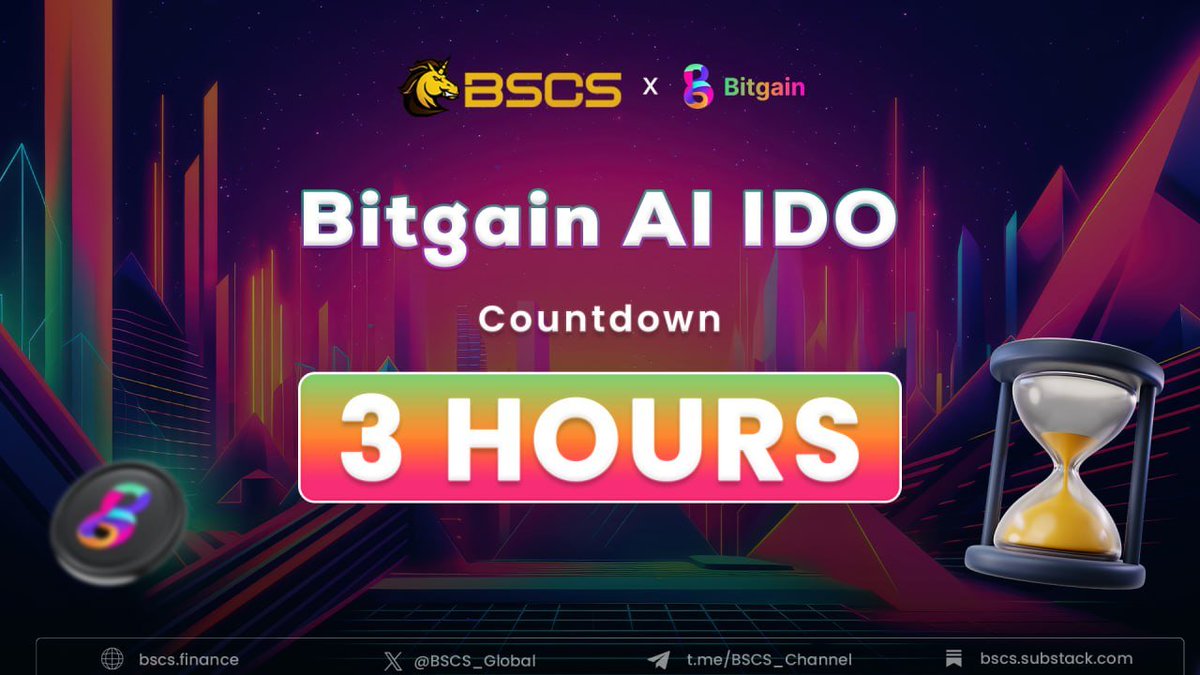 BSCS Official (@bscs_global) on Twitter photo ⌛️3 HOURS LEFT TO START THE <a href="/BitgainAi1/">Bitgain Ai</a> IDO!
💲IDO Price: $0.009
👉Join at: bscs.finance/Ido/Details?BGN
🗓️ IDO Schedule
⏰ IDO Time: 9 AM, November 11th - 8 AM, November 12th (UTC)
🗓️ Listing & Claiming Schedule
📈 Listing time on Bitmart: 10 AM, November 13th (UTC)
🔶️ Claim ⌛️3 HOURS LEFT TO START THE <a href="/BitgainAi1/">Bitgain Ai</a> IDO!
💲IDO Price: $0.009
👉Join at: bscs.finance/Ido/Details?BGN
🗓️ IDO Schedule
⏰ IDO Time: 9 AM, November 11th - 8 AM, November 12th (UTC)
🗓️ Listing & Claiming Schedule
📈 Listing time on Bitmart: 10 AM, November 13th (UTC)
🔶️ Claim