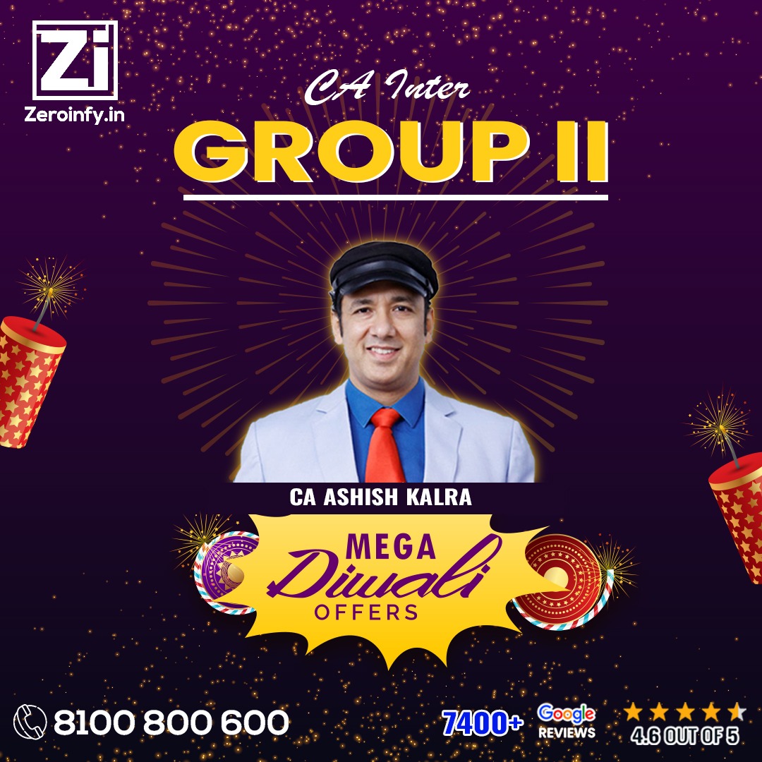 #DiwaliOffer on #CAInter Group 2 Lectures By #CAAshishKalra 

Order Now : bit.ly/466pUal

Free & Fast Delivery | Best Price Guaranteed

Call/WhatsApp on 8100 800 600 for inquiries.