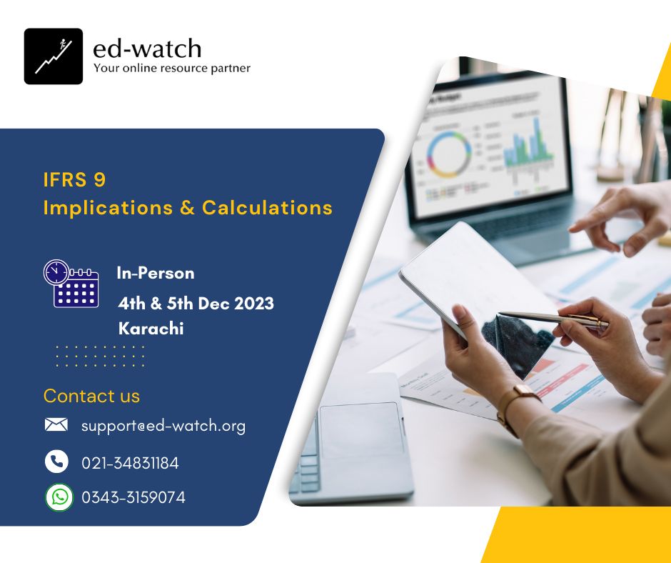 EdWatchOfficial's tweet photo. Unlocking the Power of IFRS 9: Elevate your financial expertise with comprehensive training. Stay ahead in the dynamic world of financial reporting. 📈💼"
Visit: https://t.co/RyD6PBLhht
Email: support@ed-watch.org
Phone: +92 213 348 31184, WhatsApp: +92 343 315 9074 https://t.co/1k4ICfntSR