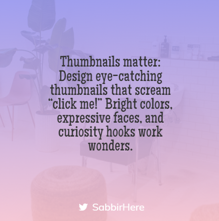 sabbirhere's tweet image. Thumbnails matter: Design eye-catching thumbnails that scream “click me!” Bright colors, expressive faces, and curiosity hooks work wonders. 📸👀

#YouTubeThumbnails #ClickWorthy #VisualAppeal
