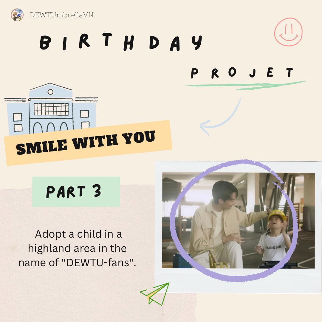 intodewtu's tweet photo. 𝐃𝐄𝐖𝐓𝐔’𝐒 𝐁𝐈𝐑𝐓𝐇𝐃𝐀𝐘 𝐏𝐑𝐎𝐉𝐄𝐂𝐓 - 𝐏𝐚𝐫𝐭 𝟑

CÙNG EM CƯỜI 💛- Smile With You

DEWTUmbrellaVN will adopt a highland child in the name DEWTU-fans. We accompany project Nuôi Em of volunteer group Niềm Tin to help needy children.

@dew_jsu @tontawan_t 
#dewtu #ดิวตู https://t.co/L7UyP8MdgZ