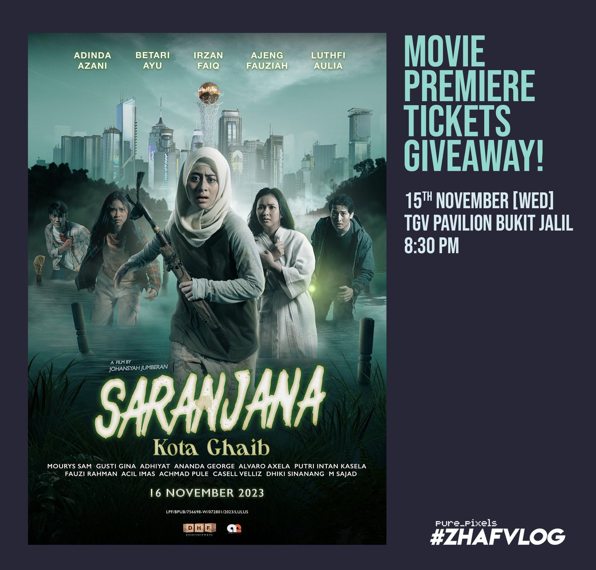 SARANJANA KOTA GHAIB - Exclusive Premiere Screening and Meet & Greet Tickets Giveaway! forms.gle/xmZsavgp5xm6V5… #ZHAFVLOG #MulutPuakaGiveaway #MulutPuakaPremiere #SaranjanaKotaGhaib