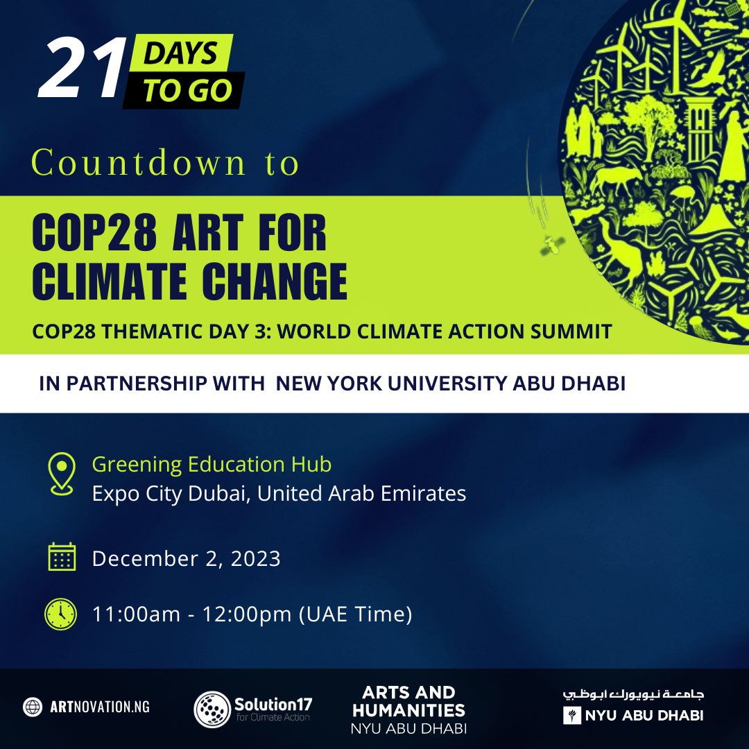 Solution17 Green (@solution17green) on Twitter photo <a href="/FolukeMichael/">Foluke Michael</a> <a href="/NYUAbuDhabi/">NYU Abu Dhabi</a> 21 Days To Go!
#COP28 Art For Climate Change - #Artnovation will hold on December 2 - ๐๐๐2๏ผ ๐๐ก๐๐ฆ๐๐ญ๐ข๐ ๐๐๐ฒ 3 at the ๐ช๐ผ๐ฟ๐น๐ฑ ๐๐น๐ถ๐บ๐ฎ๐๐ฒ ๐๐ฐ๐๐ถ๐ผ๐ป ๐ฆ๐๐บ๐บ๐ถ๐, Green Zone - Greening Education Hub from 11:00 am (GST).
#Artnovation <a href="/NYUAD_AH/">NYUAD Arts and Humanities</a> #COP28UAE <a href="/FolukeMichael/">Foluke Michael</a> <a href="/NYUAbuDhabi/">NYU Abu Dhabi</a> 21 Days To Go!
#COP28 Art For Climate Change - #Artnovation will hold on December 2 - ๐๐๐2๏ผ ๐๐ก๐๐ฆ๐๐ญ๐ข๐ ๐๐๐ฒ 3 at the ๐ช๐ผ๐ฟ๐น๐ฑ ๐๐น๐ถ๐บ๐ฎ๐๐ฒ ๐๐ฐ๐๐ถ๐ผ๐ป ๐ฆ๐๐บ๐บ๐ถ๐, Green Zone - Greening Education Hub from 11:00 am (GST).
#Artnovation <a href="/NYUAD_AH/">NYUAD Arts and Humanities</a> #COP28UAE