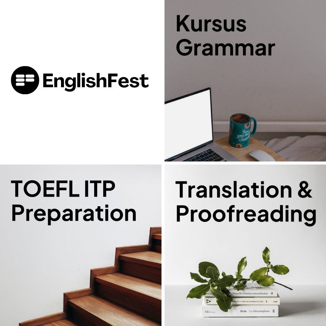 Kursus Grammar englishfest.id/kursus-grammar… Persiapan TOEFL ITP englishfest.id/toefl-itp Translation & Proofreading englishfest.id/layanan