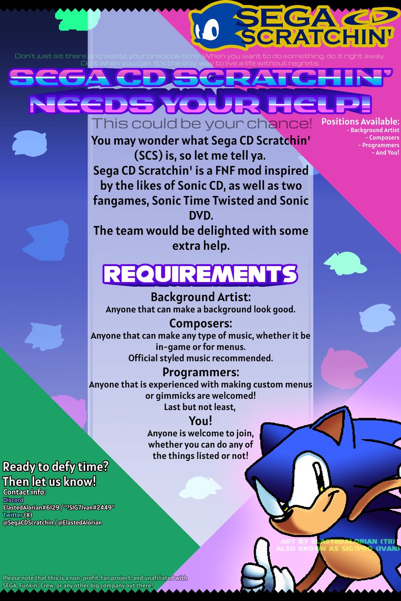 SegaCDScratchin's tweet image. &amp;gt; Sega CD Scratchin&apos; Needs Your Help!
Info applied on image, will go into detail in the thread below!
Open Positions:
- Background Artist
- Composers
- Programmers
- And whatever you feel like you can do!
(Pt. 1)
#FNF #FridayNightFunkin
#Sonic #SonicCD
-⏰