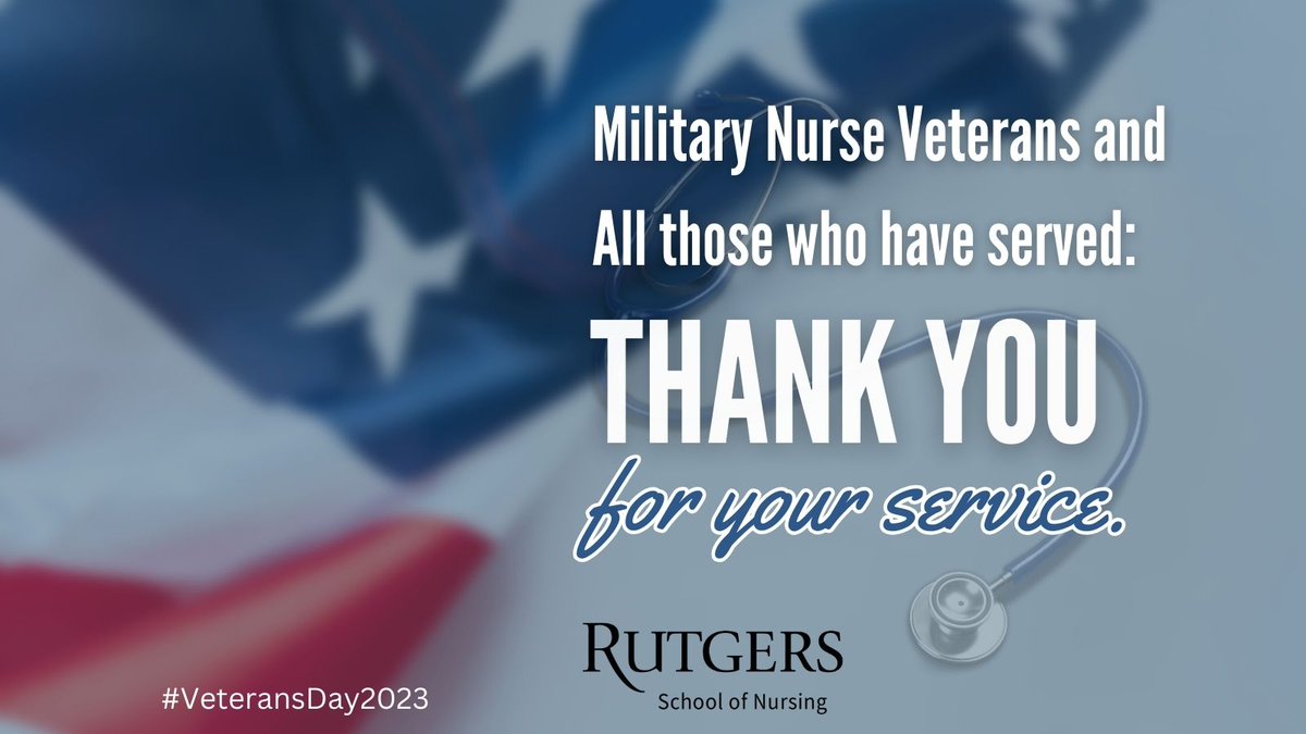 On #VeteransDay 2023, #RUnursing salutes the incredible #militarynurses who've dedicated themselves to caring for our heroes. 🇺🇸 Join us in honoring their service and expressing our gratitude. ❤️💙  #HonorAndRespect! Rutgers welcomes Vets! learn more at rutgers.edu/veterans