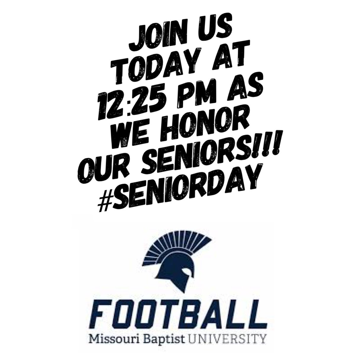 Missouri Baptist Football (@mbufootball) on Twitter photo 🚨Join Us Today at 12:25 PM as we honor our Seniors from <a href="/MoBaptistU/">Missouri Baptist University</a> Spartan Field on #SeniorDay 🚨Join Us Today at 12:25 PM as we honor our Seniors from <a href="/MoBaptistU/">Missouri Baptist University</a> Spartan Field on #SeniorDay