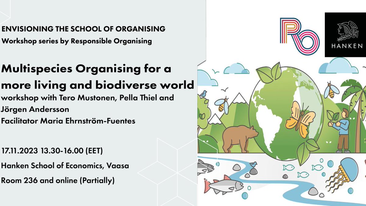 Next week’s hybrid RO workshop <a href="/Hanken_fi/">Hanken School of Economics</a>  on Multispecies Organising for  a living world; secure your spot here: hanken.fi/en/node/2514158