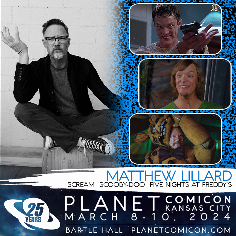 Planet Comicon Kansas City (@planetcomicon) on Twitter photo 🚨 <a href="/MatthewLillard/">matthew lillard. NO LONGER ACTIVE</a> is coming to #Planetcomicon's 25th Anniversary March 8-10, 2024.
🎇He's best known for his roles as Shaggy in the Scooby Doo film series. His other fan favorite's include SLC Punk, #Scream, and #FiveNightsAtFreddy's.
🎟️Planetcomicon.com 🚨 <a href="/MatthewLillard/">matthew lillard. NO LONGER ACTIVE</a> is coming to #Planetcomicon's 25th Anniversary March 8-10, 2024.
🎇He's best known for his roles as Shaggy in the Scooby Doo film series. His other fan favorite's include SLC Punk, #Scream, and #FiveNightsAtFreddy's.
🎟️Planetcomicon.com