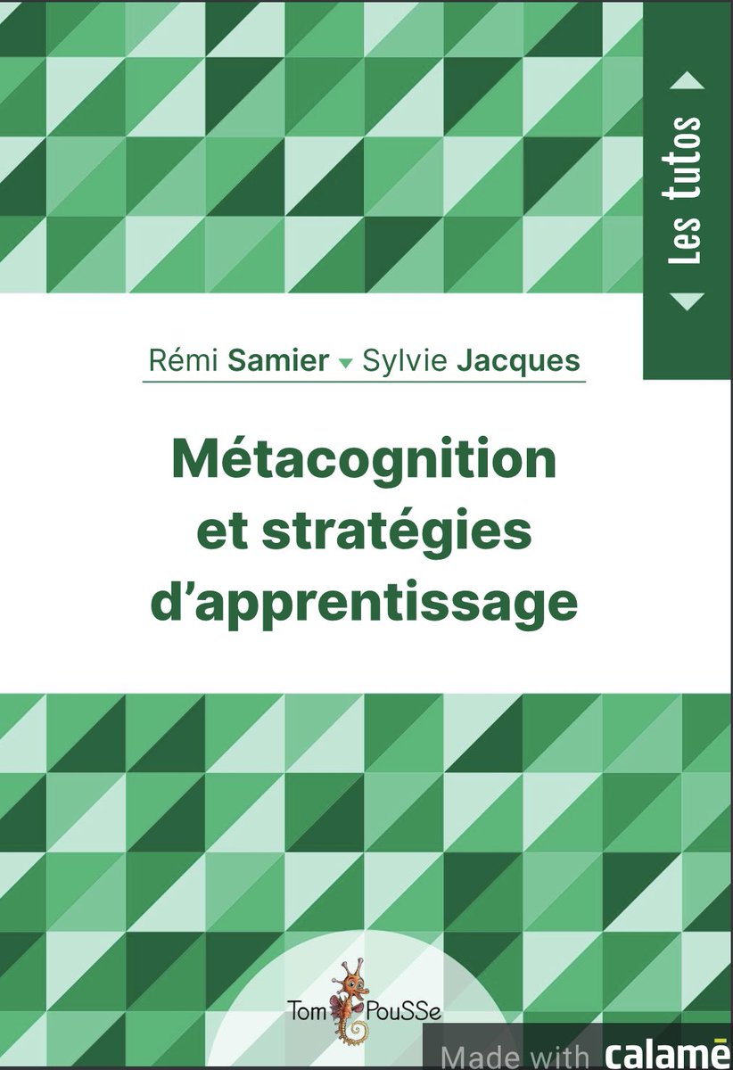 #Métacognition #apprentissage #Bibliographie 📣📗
A ne pas manquer, « Métacognition et stratégies d’apprentissage » @TomPousse_ed, un petit ouvrage de Rémi Samier et Sophie Jacques, très bien référencé 🤩
calameo.com/read/005370624…