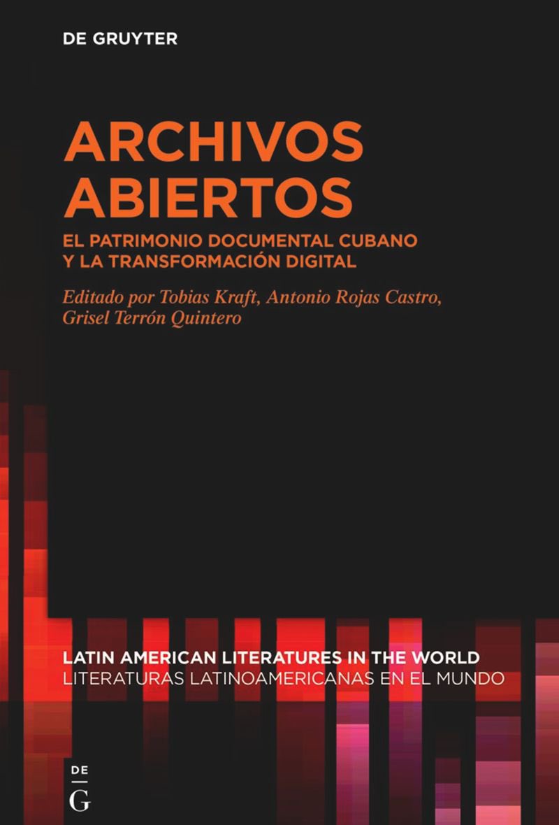 📚News: Im Sommer 2024 erscheint unser Band zu „Archivos abiertos: El patrimonio documental cubano y la transformación digital“ (hg. Tobias Kraft , @RojasCastroA und <a href="/griseluna00/">Grisel</a>)! 

degruyter.com/document/isbn/…